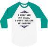 i only see my goals 3/4 Sleeve Shirt