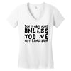 don't want none Women's V-Neck T-Shirt