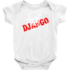 django unchained Baby Onesie
