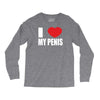 i love my penis  lustig macho funny party Long Sleeve Shirts