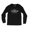 because i'm the dm Long Sleeve Shirts
