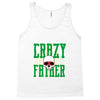 father crazy Tank Top