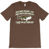 she was short, fat and had a big mouth! T-Shirt