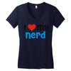 i love my nerd Women's V-Neck T-Shirt