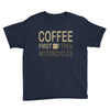 coffee then motorcycles Youth Tee