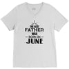 The Best Father Was Born In June V-Neck Tee