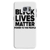 black lives matter! Samsung Galaxy S7