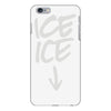 ice ice baby iPhone 6/6s Plus Case