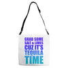 Grab Some Salt And Limes Cuz It's Tequila Time Adjustable Strap Totes
