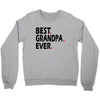 best grandpa ever Crewneck Sweatshirt