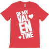 Be my valentine T-Shirt