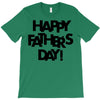 happy father&rsquo;s day T-Shirt