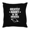 Greatest Nanny In The Universe Throw Pillow