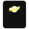 bazinga Mousepad