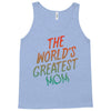 The World's Greatest Mom Tank Top