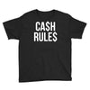 ca$h rule$ Youth Tee