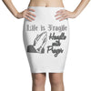 life is fragile Pencil Skirts