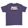 nerdy shirt Youth Tee