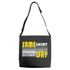 same shirt different day Adjustable Strap Totes