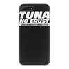 tuna no crust iPhone 7 Plus Case