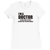 Gift For Doctor T-Shirt Funny Profession Tee Ladies Fitted T-Shirt