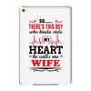 There's This Boy Who Stole My Heart He Calls Me Wife iPad Mini 4