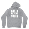 darth fucking vader Hoodie