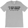 i've been creating a tiny human T-Shirt
