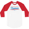 don't blame me i voted for thanos 3/4 Sleeve Shirt