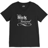 you're sick and twisted, i like you V-Neck Tee
