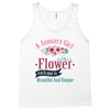 A January Girl Like A Flowers Tank Top