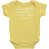 i not trying to be difficult Baby Onesie