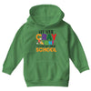 Get Your Cray On It's Last Day Of School Youth Hoodie