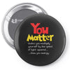you matter Pin-back button
