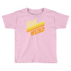 let's get weird Toddler T-shirt
