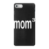 mom 3 iPhone 7 Case
