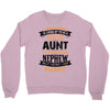 Super Cool Aunt Of A Freaking Awesome Nephew Crewneck Sweatshirt