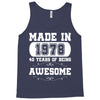 made in 1978 40 years of being awesome Tank Top