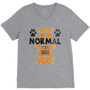 I WAS NORMAL 3 DOGS AGO V-Neck Tee