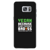 Vegan Because Plant Powered Badass Was Not an Offical Tittle Samsung Galaxy S7