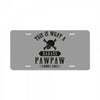 This Is What A Bad Ass Pawpaw Looks Like License Plate