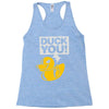 duck you Racerback Tank