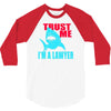 im a lawyer 3/4 Sleeve Shirt