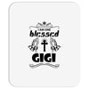 I Am One Blessed Gigi Mousepad