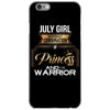 july girl is a perfect combination of princess and warrior iPhone 6/6s Case