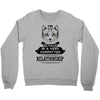 I Am Cat Actually In A Very Commited Relationship Crewneck Sweatshirt