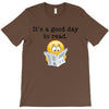 it's a good day to read T-Shirt