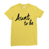 aunt to be Ladies Fitted T-Shirt