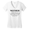 mother defined mothers day Women's V-Neck T-Shirt