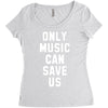 only music can save us Women's Triblend Scoop T-shirt